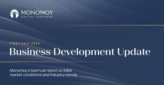 Monomoy’s 1H 2026 Business Development Thumbnail